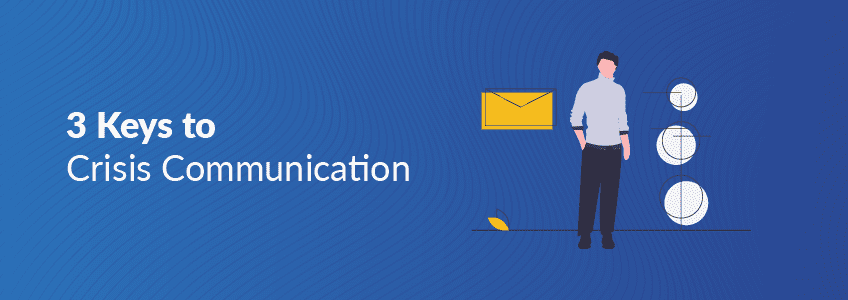 3 Keys to Crisis Communication Cazarin Interactive Image